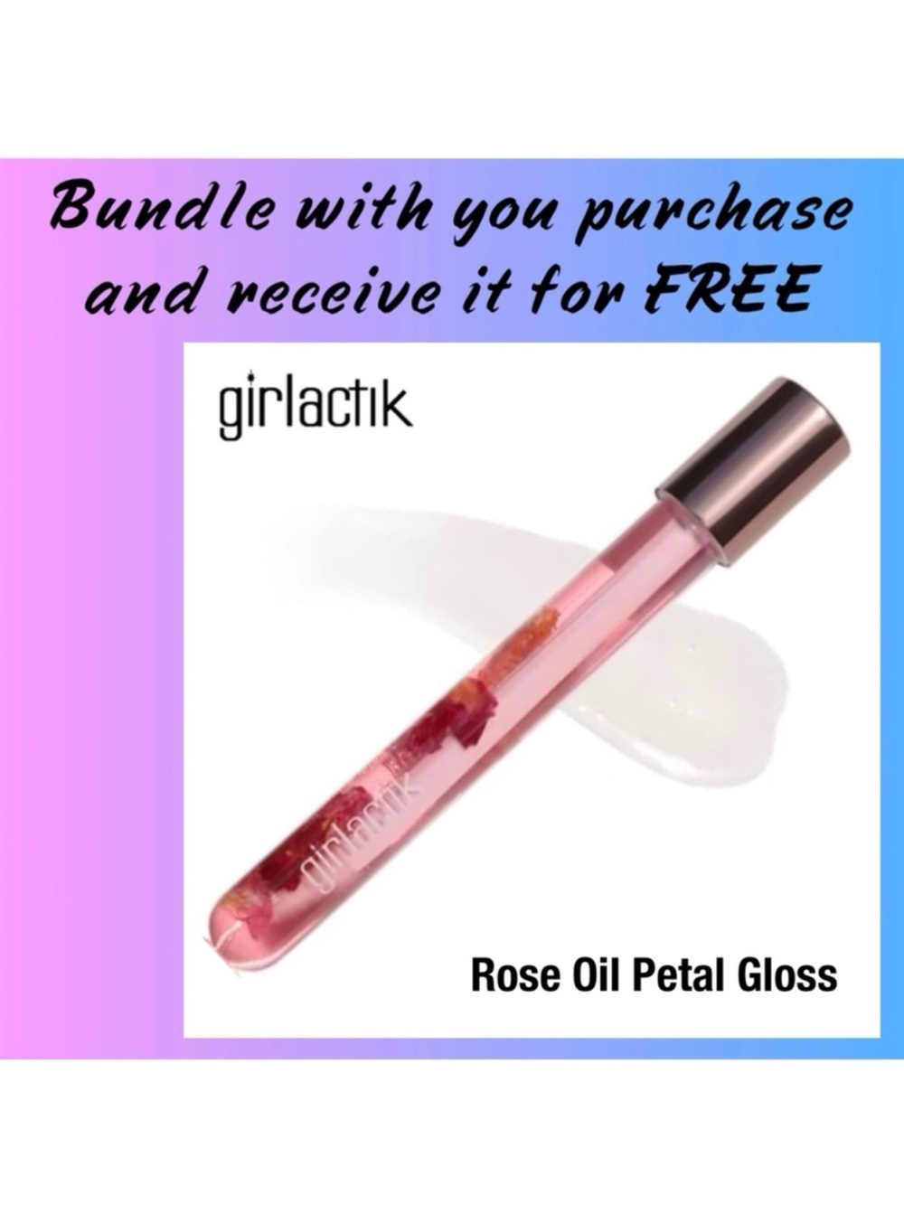 Girlactik Rose Oil Gloss